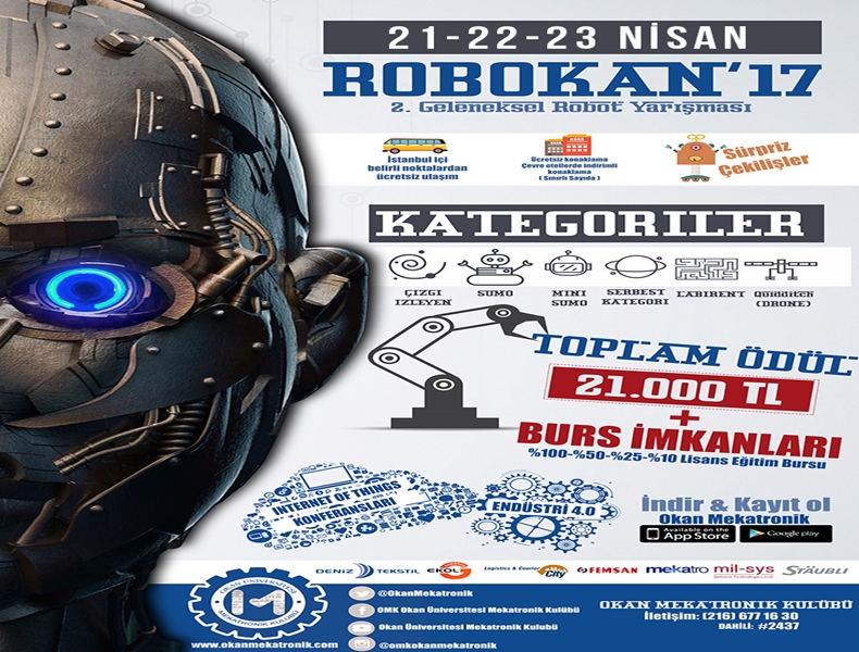 Okan Üniversitesi Robot Yarışması ROBOKAN'17, 21 Nisan'da Başlıyor!