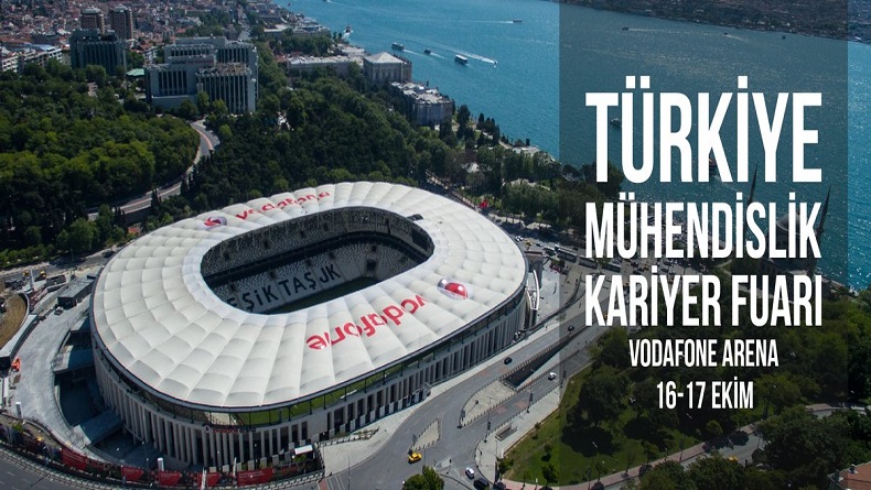 III. Türkiye Mühendislik Kariyer Fuarı 16-17 Ekim'de Vodafone Park'ta