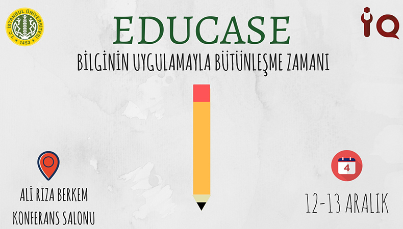 EDUCASE İstanbul Üniversitesi'nde Sizi Bekliyor!