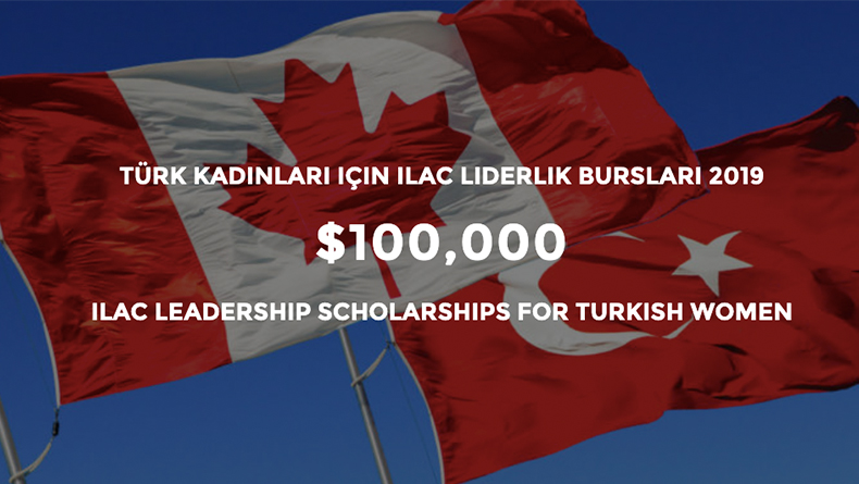Türk Kadınları İçin Kanada'da ILAC Liderlik Bursu