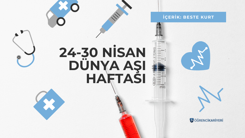 24-30 Nisan Dünya Aşı Haftası