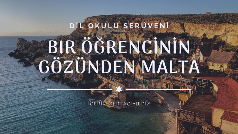 Bir Öğrencinin Dil Okulu Serüveni: Malta