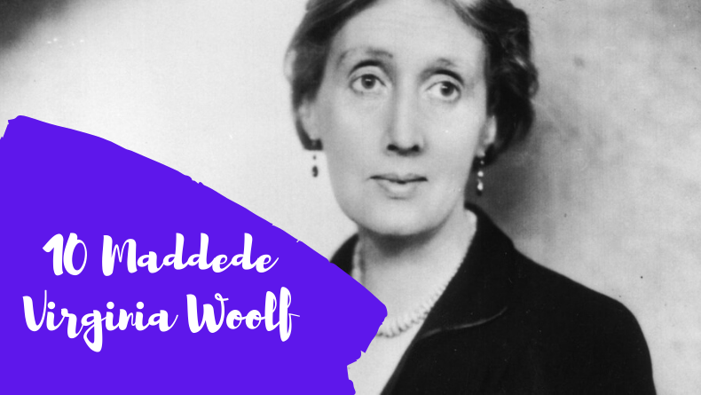 10 Maddede Virginia Woolf
