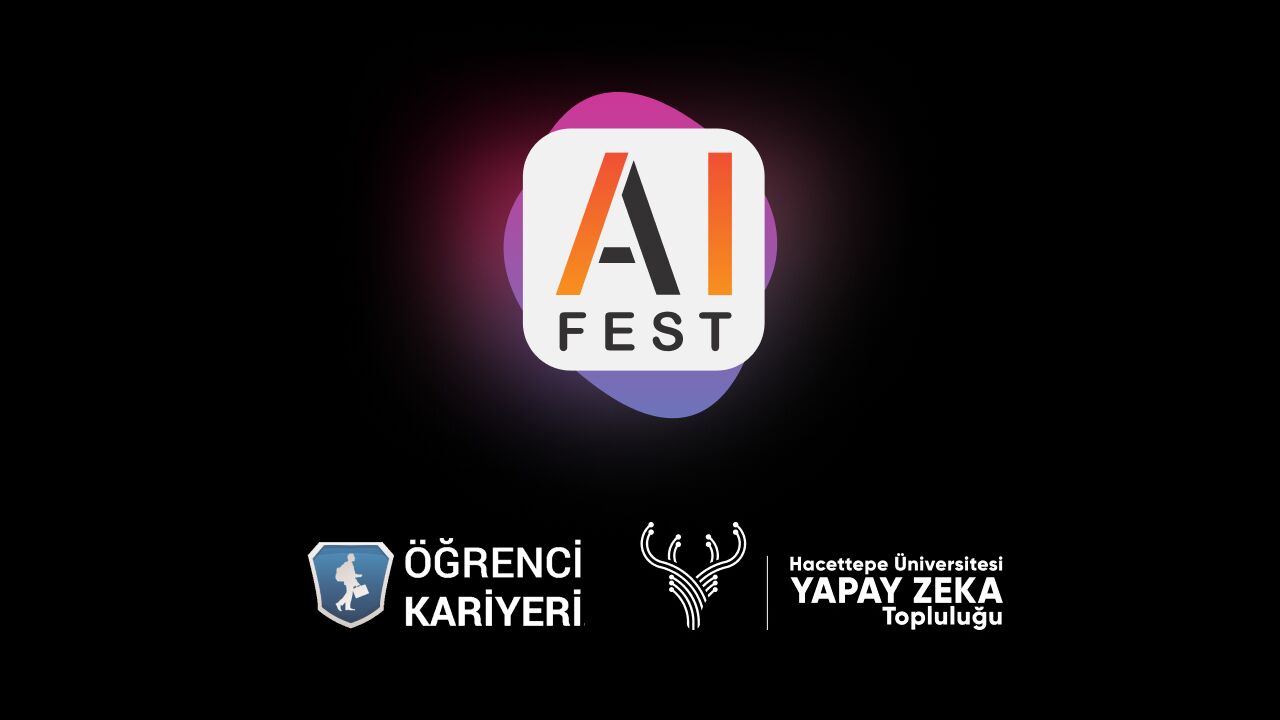 Hacettepe Üniversitesi Yapay Zeka Topluluğu AI Fest 2023