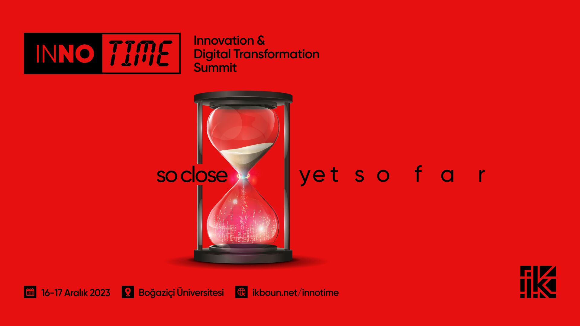 İnovasyon ve Dijital Dönüşüm Zirvesi 'InNoTime: Innovation & Digital Transformation Summit' Seni Bekliyor!