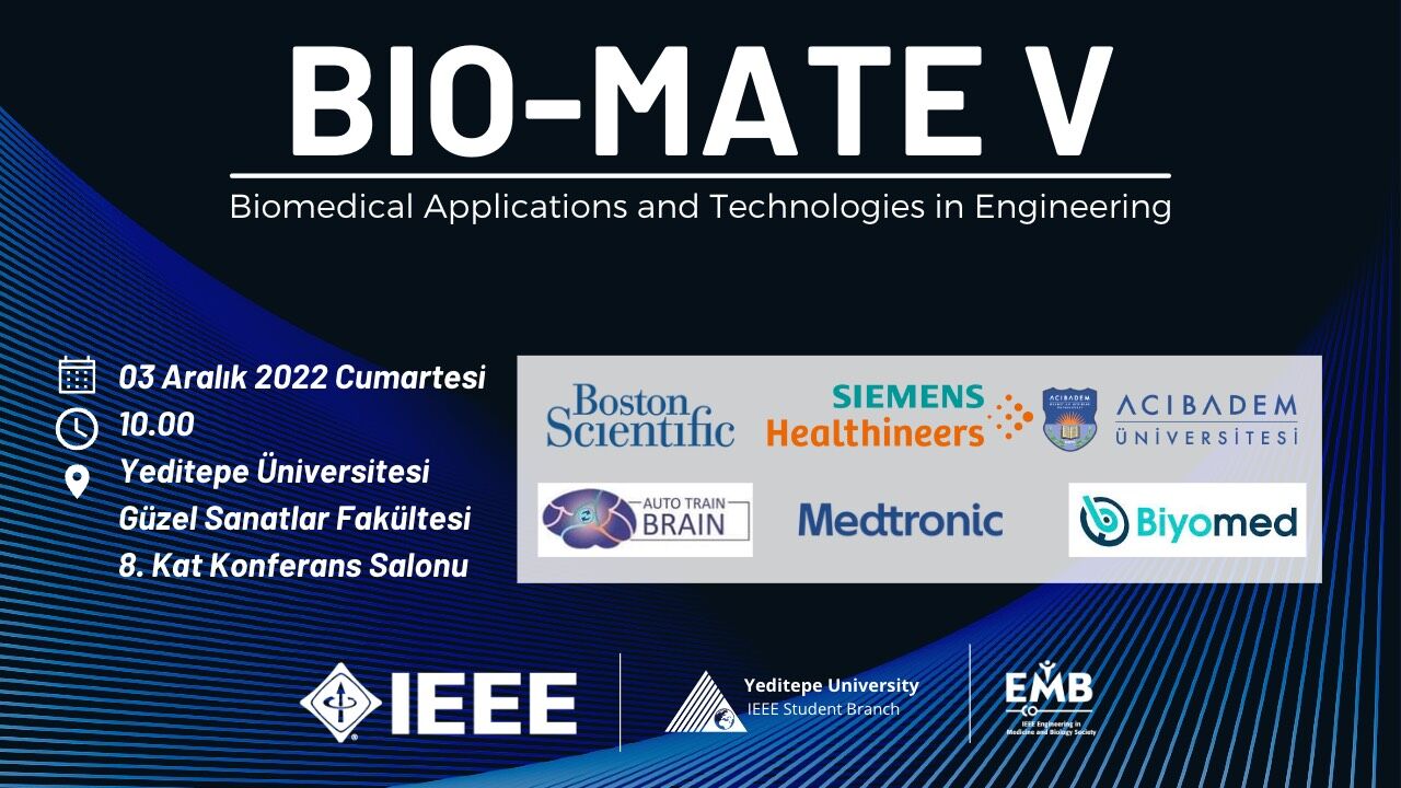 Yeditepe Üniversitesi Bio-Mate V Etkinliği 3 Aralık'ta Sizleri Bekliyor!