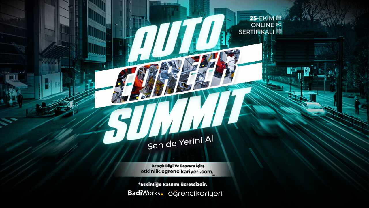 Yılın Otomotiv Zirvesi 'Auto Career Summit' Seni Bekliyor!