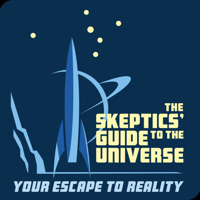 the skeptics' guide to the universe podcast 